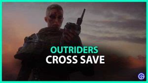 outriders cpy|Outriders: How To Cross Save Across Platforms.